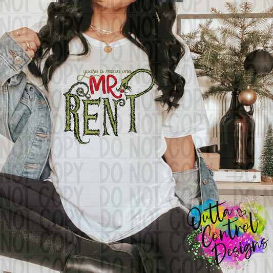 Mean Mr Rent Ready To Press Sublimation and DTF Transfer