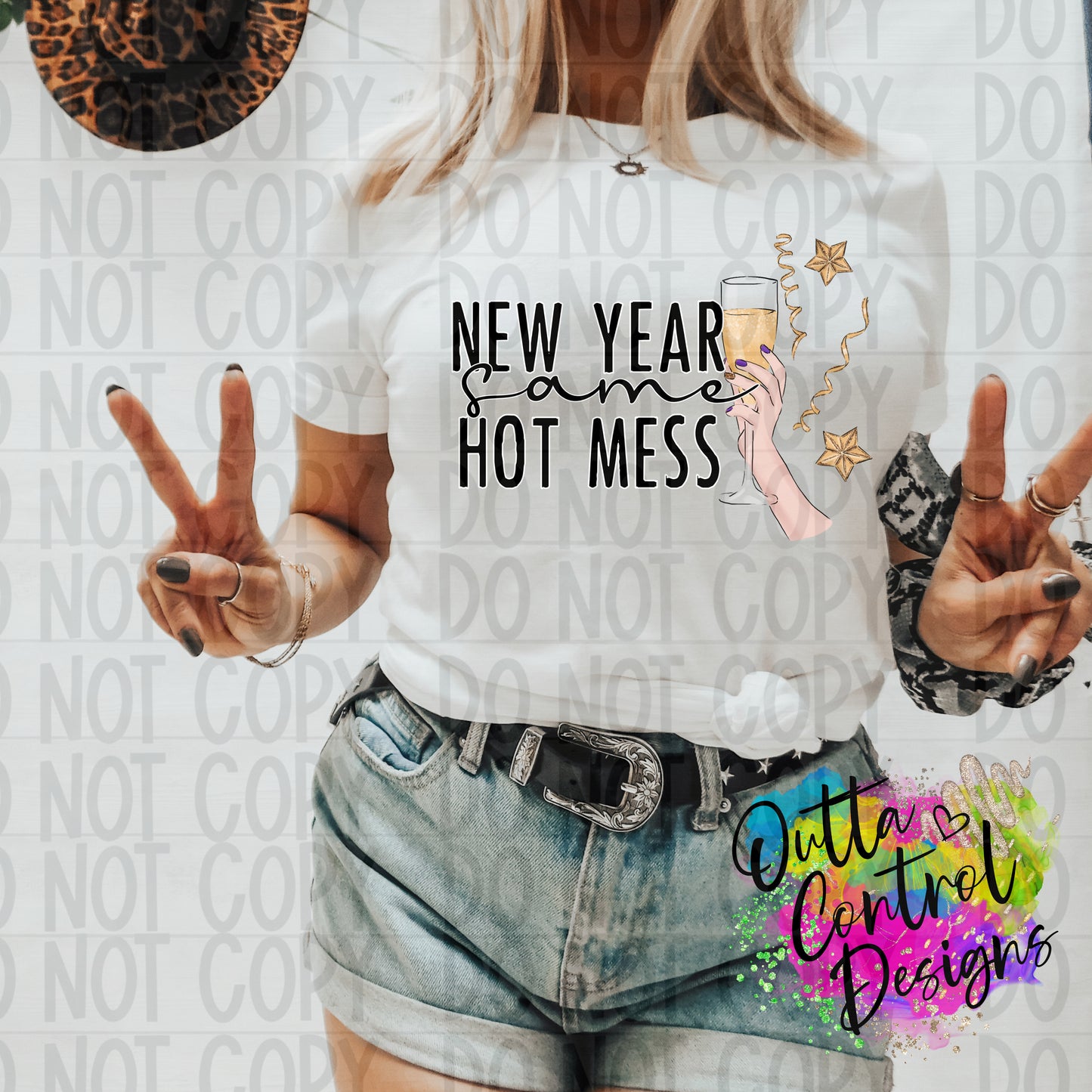 New Year Same Hot Mess Ready to Press Sublimation and DTF Transfer