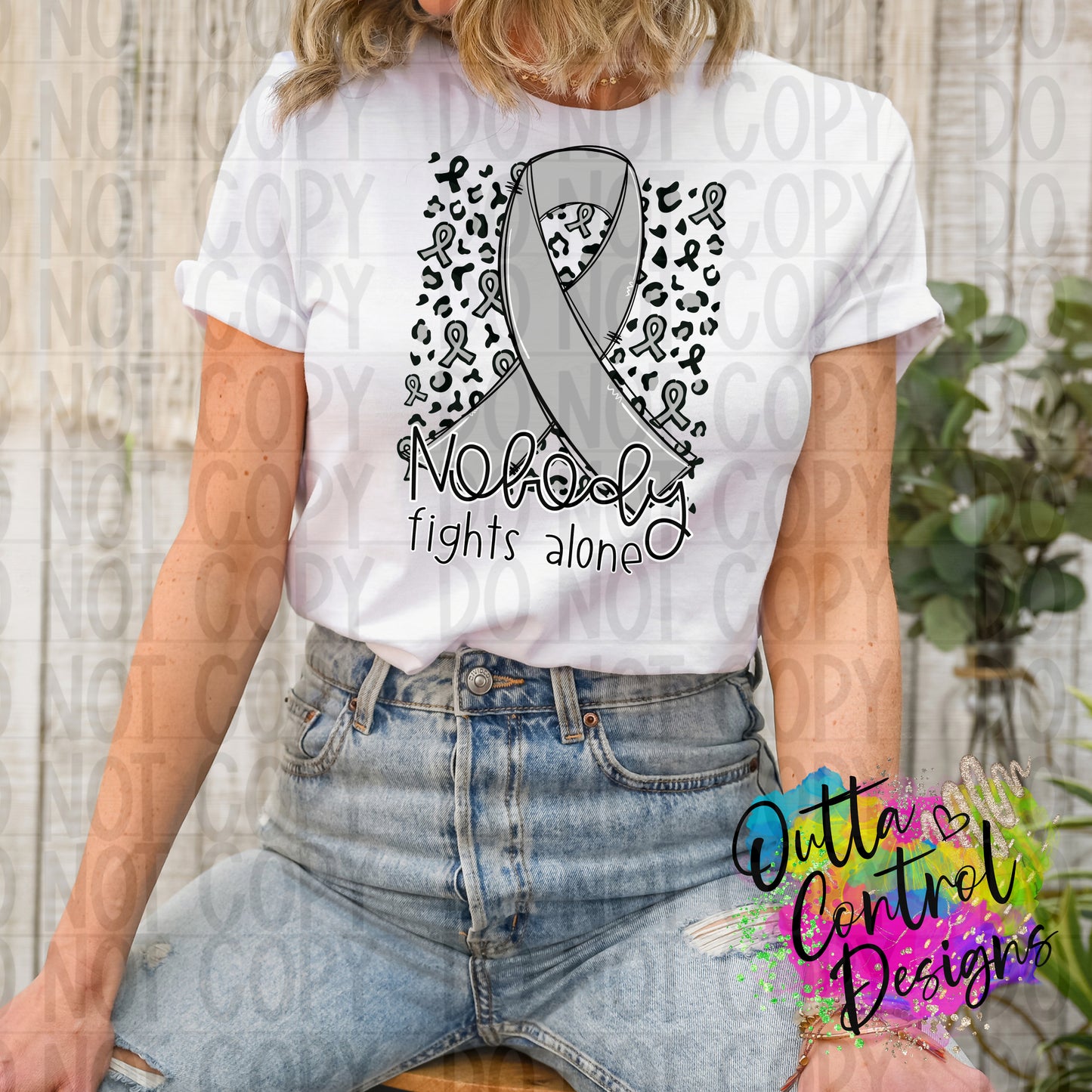 Nobody Fights Alone | Brain Cancer Ready to Press Sublimation and DTF Transfer