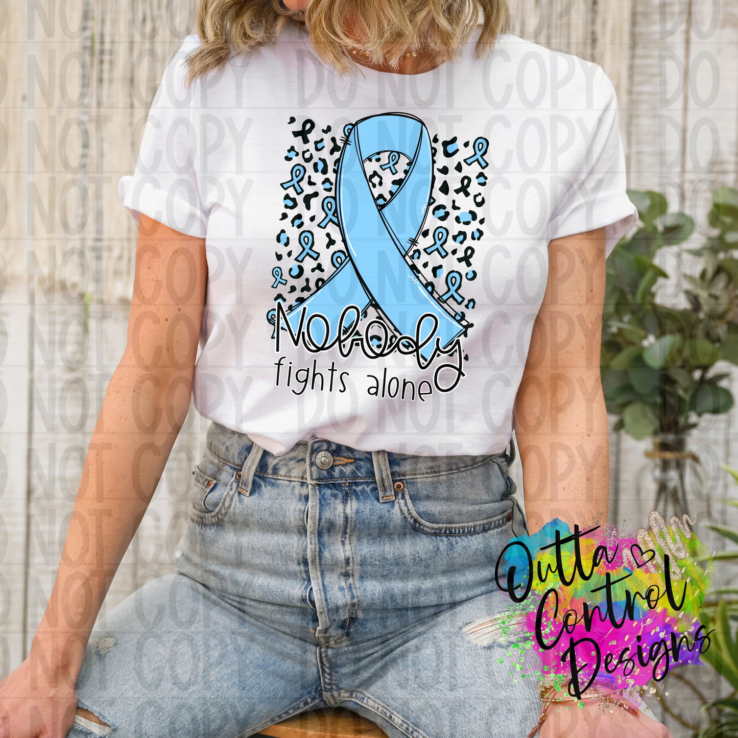 Nobody Fights Alone | Prostate Cancer Ready to Press Sublimation and DTF Transfer