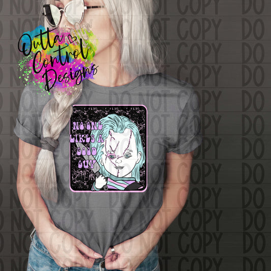 No One Likes a Good Guy Pastel Ready To Press Sublimation and DTF Transfer