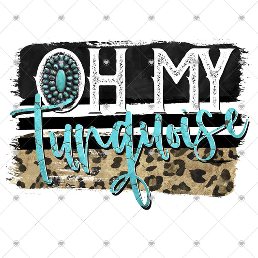 Oh My | Turquoise Leopard Ready To Press Sublimation and DTF Transfer