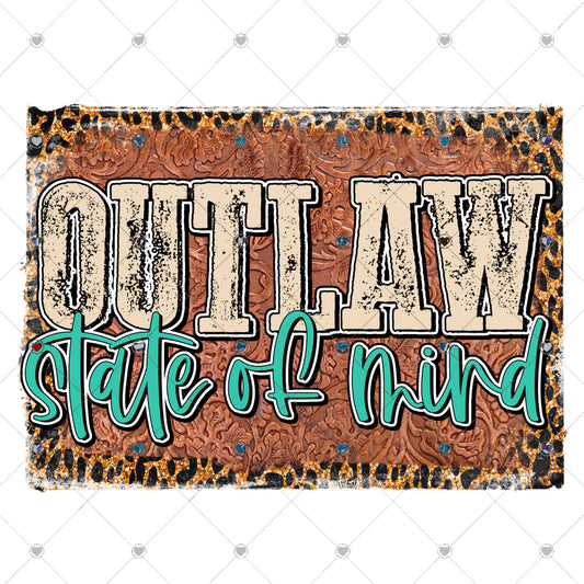 Outlaw State of Mind Ready To Press Sublimation and DTF Transfer