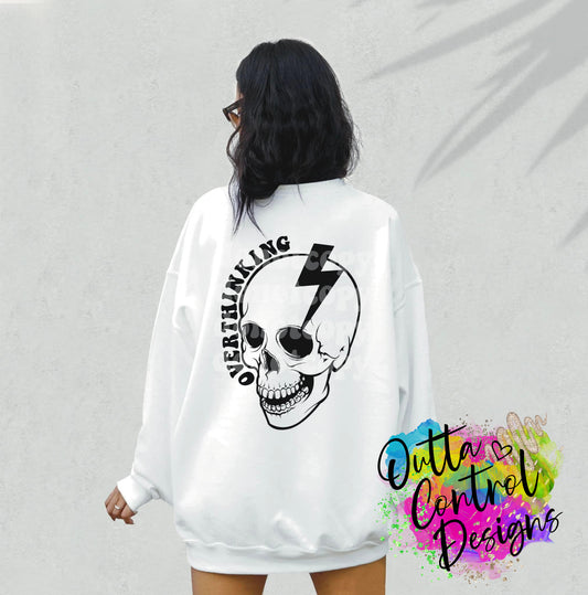 Overthinker Skeleton Ready To Press Sublimation and DTF Transfer