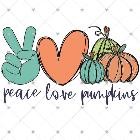Peace Love Pumpkins Ready To Press Sublimation and DTF Transfer
