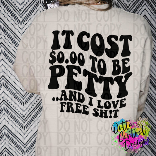 Petty Costs $0.00 and Pocket Ready to Press Sublimation and DTF Transfer