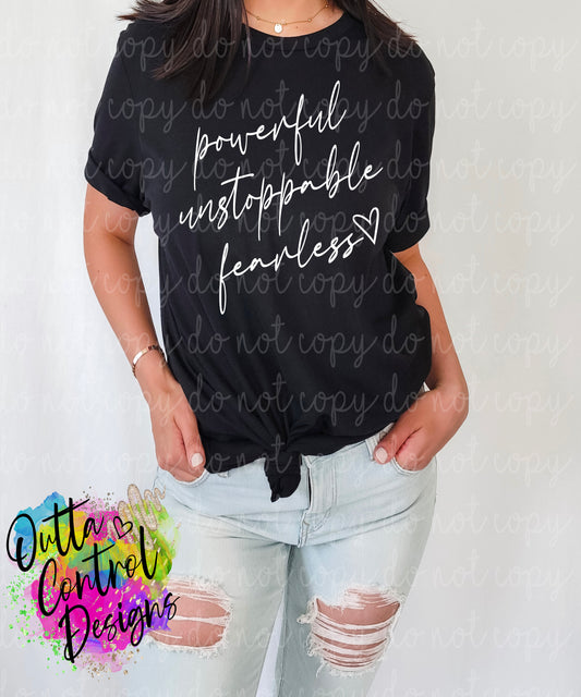 Powerful Unstoppable Fearless | White Ready to Press Sublimation and DTF Transfer