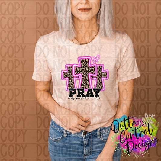 Pray About it Ready To Press Sublimation and DTF Transfer