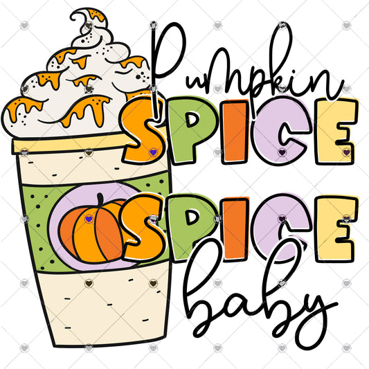 Pumpkin Spice Spice Baby Ready To Press Sublimation Transfer