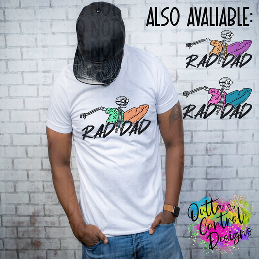Rad Dad Skeleton Surfer | Variety Ready To Press Sublimation and DTF Transfer