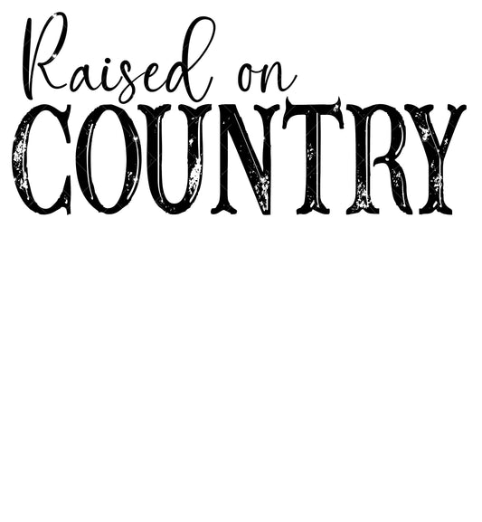 Raised on Country Ready To Press Sublimation Transfer