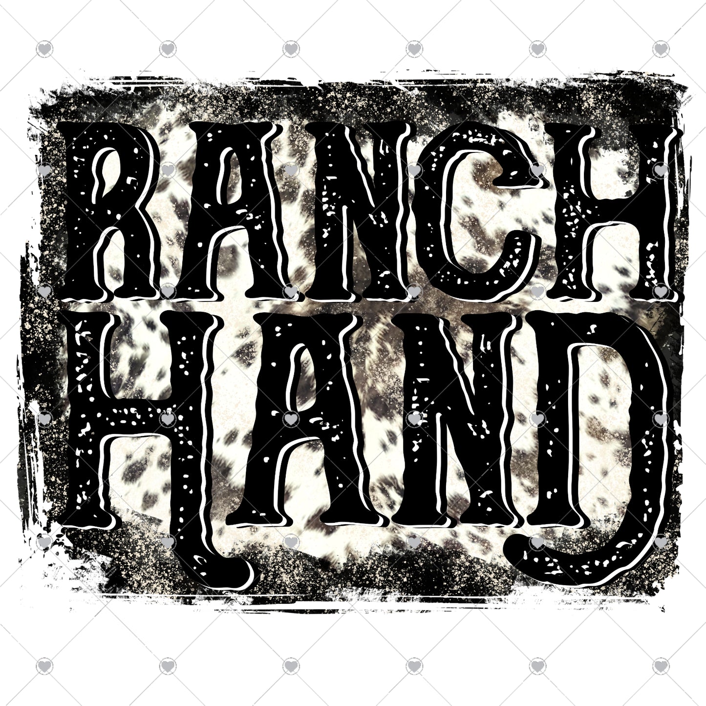 Ranch Hand | Cowhide Ready To Press Sublimation and DTF Transfer