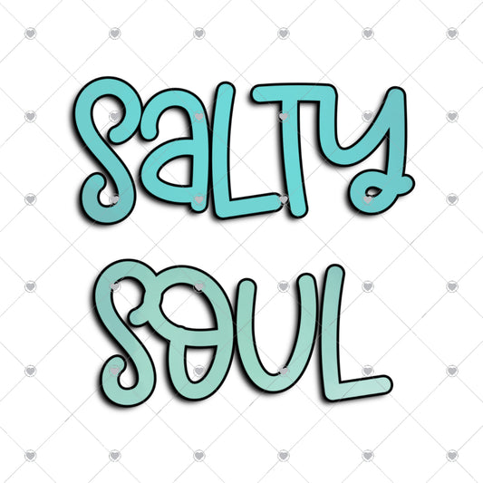 Salty Soul Ready To Press Sublimation and DTF Transfer