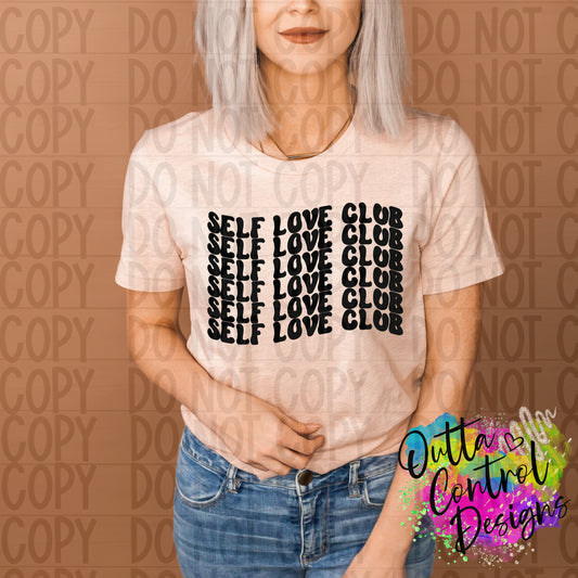 Self Love Club Repeating Ready To Press Sublimation and DTF Transfer