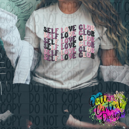 Self Love Club Ready To Press Sublimation and DTF Transfer