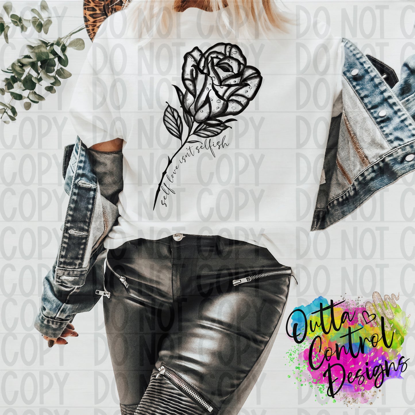 Self Love Isn't Selfish Ready to Press Sublimation and DTF Transfer