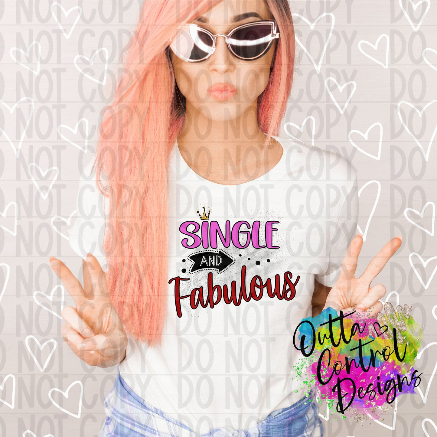 Single and Fabulous Ready To Press Sublimation and DTF Transfer