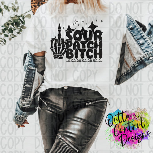 Sour Patch Bitch Ready To Press Sublimation and DTF Transfer