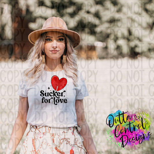 Sucker for Love Ready To Press Sublimation and DTF Transfer