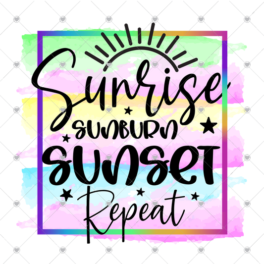 Sunrise Sunburn Sunset Repeat Watercolor Ready To Press Sublimation and DTF Transfer