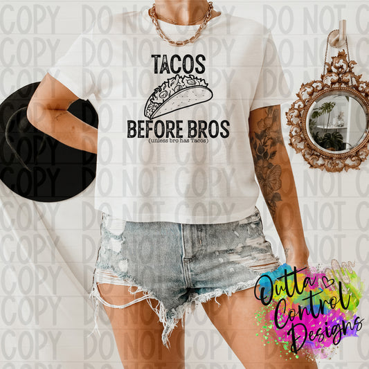 Tacos Before Bros | 2 Ready To Press Sublimation and DTF Transfer