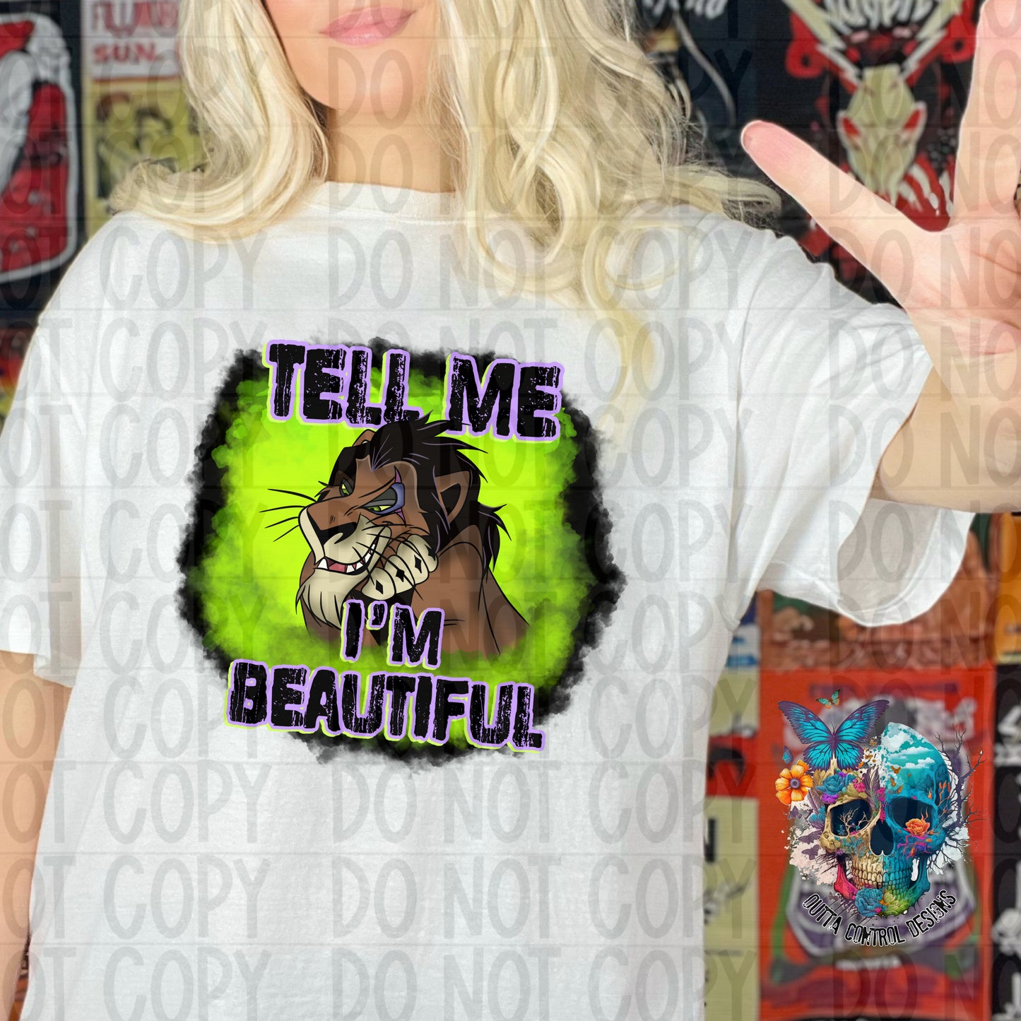 Tell Me I'm Beautiful Ready to Press Sublimation and DTF Transfer