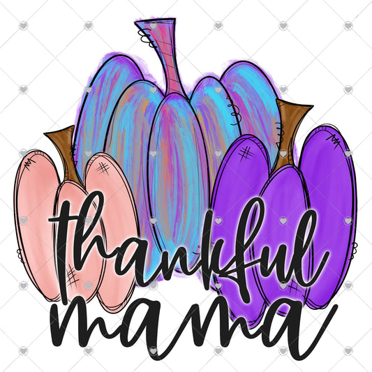 Thankful Mama 2 | Pumpkin Ready To Press Sublimation and DTF Transfer