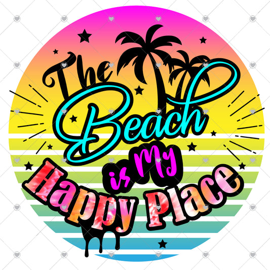 The Beach Is My Happy Place Ready To Press Sublimation and DTF Transfer