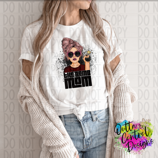 The Bomb Mom Ready To Press Sublimation and DTF Transfer