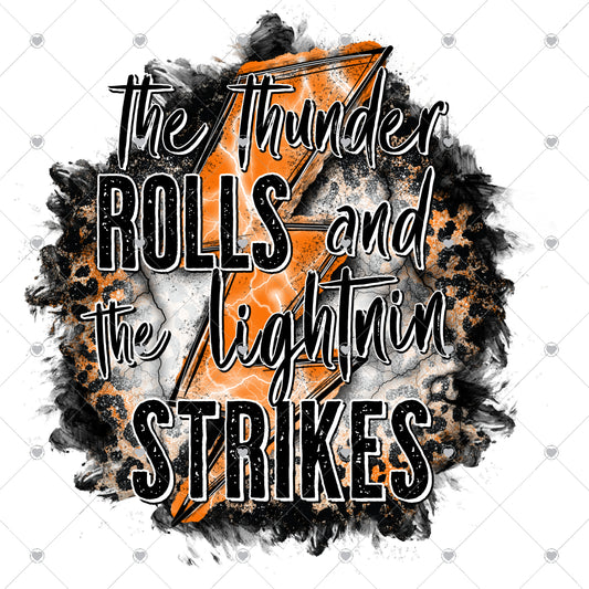 The Thunder Rolls Orange Ready To Press Sublimation and DTF Transfer