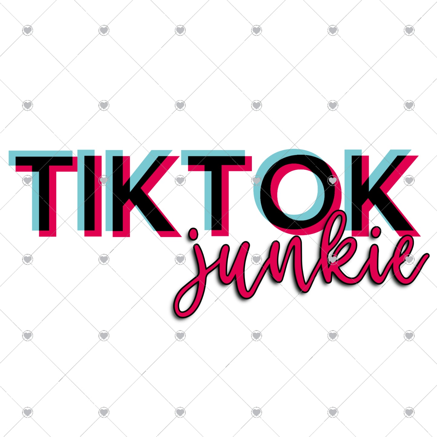 TikTok Junkie Red Ready To Press Sublimation and DTF Transfer