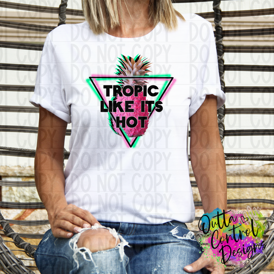 Tropic Like It's Hot Neon Pineapple Pink Ready To Press Sublimation and DTF Transfer