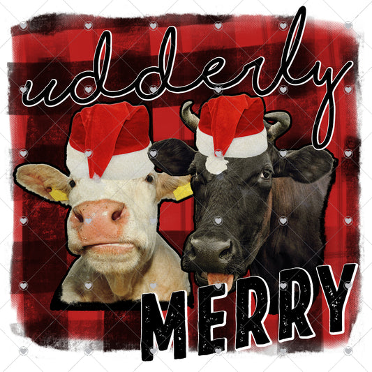 Udderly Merry Ready To Press Sublimation and DTF Transfer