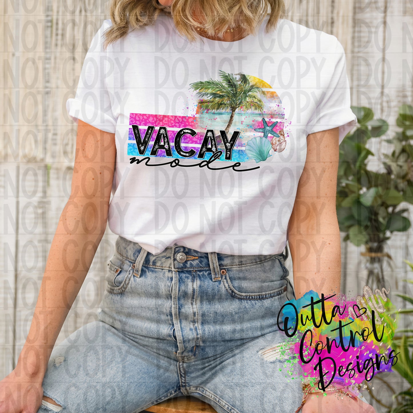 Vacay Mode Ready to Press Sublimation and DTF Transfer