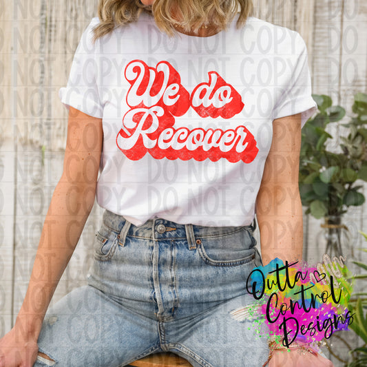 We Do Recover Ready To Press Sublimation and DTF Transfer