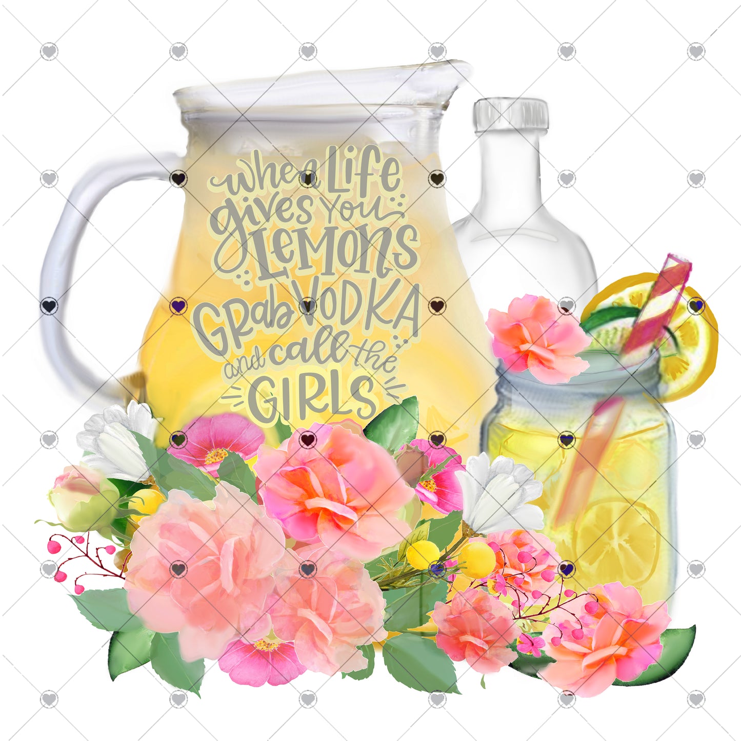 When Life Gives You Lemons Grab the Vodka and Call The Girls Ready To Press Sublimation and DTF Transfer