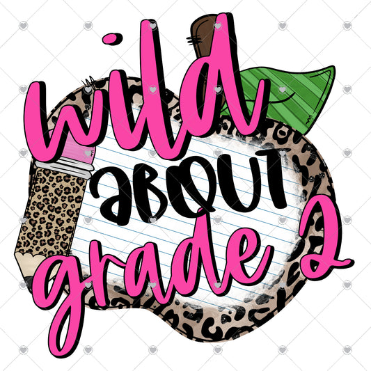 Wild About 2nd Grade Ready To Press Sublimation and DTF Transfer