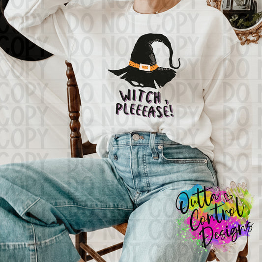 Witch Please Ready To Press Sublimation and DTF Transfer