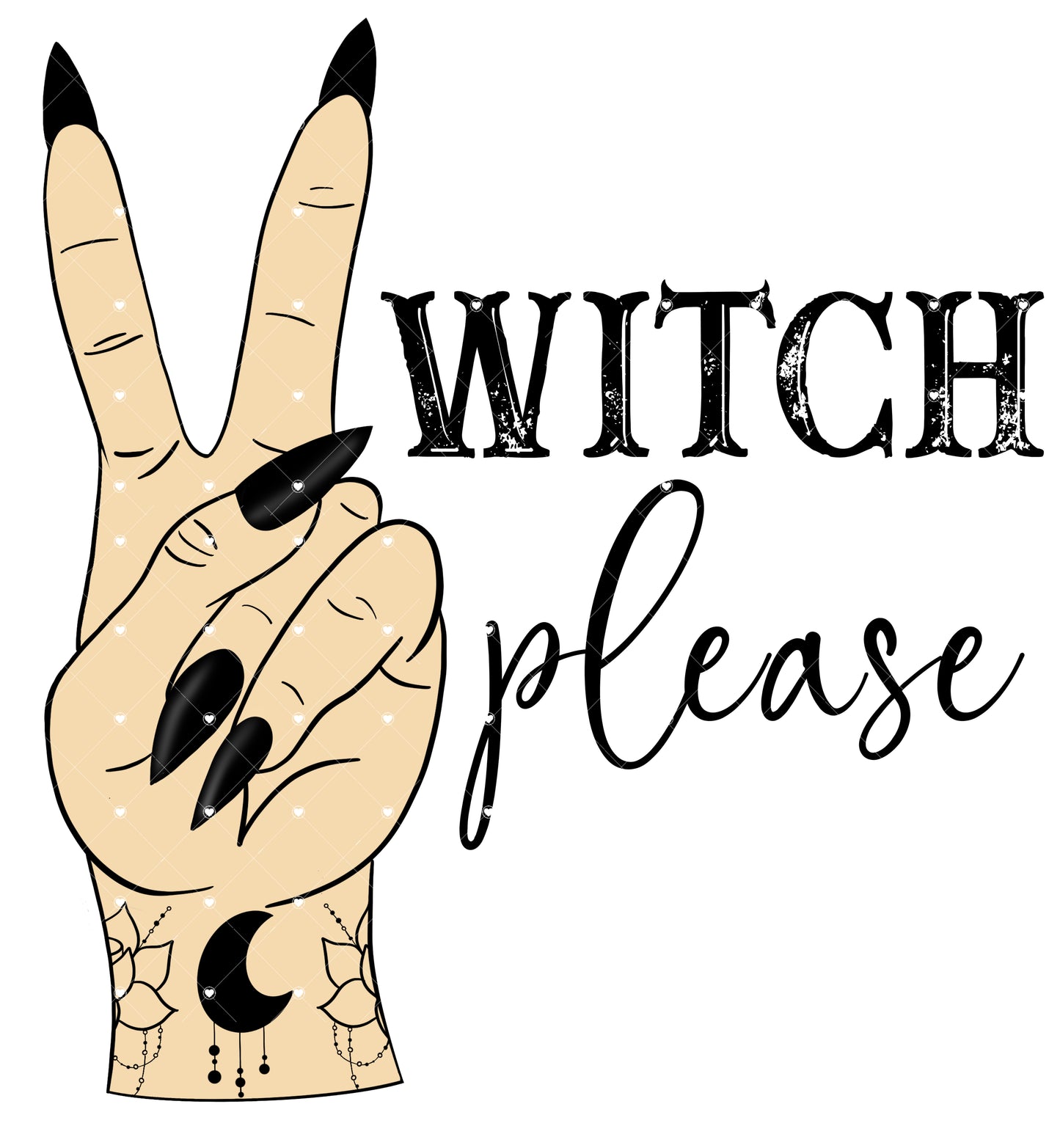Witch Please Ready To Press Sublimation Transfer