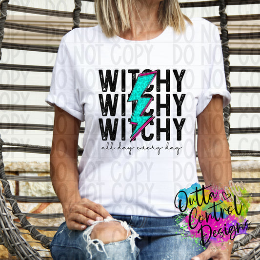 Witchy All Day Everyday Ready to Press Sublimation and DTF Transfer