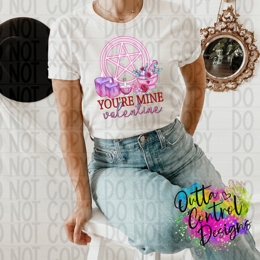 You're Mine | Valentine Ready to Press Sublimation and DTF Transfer