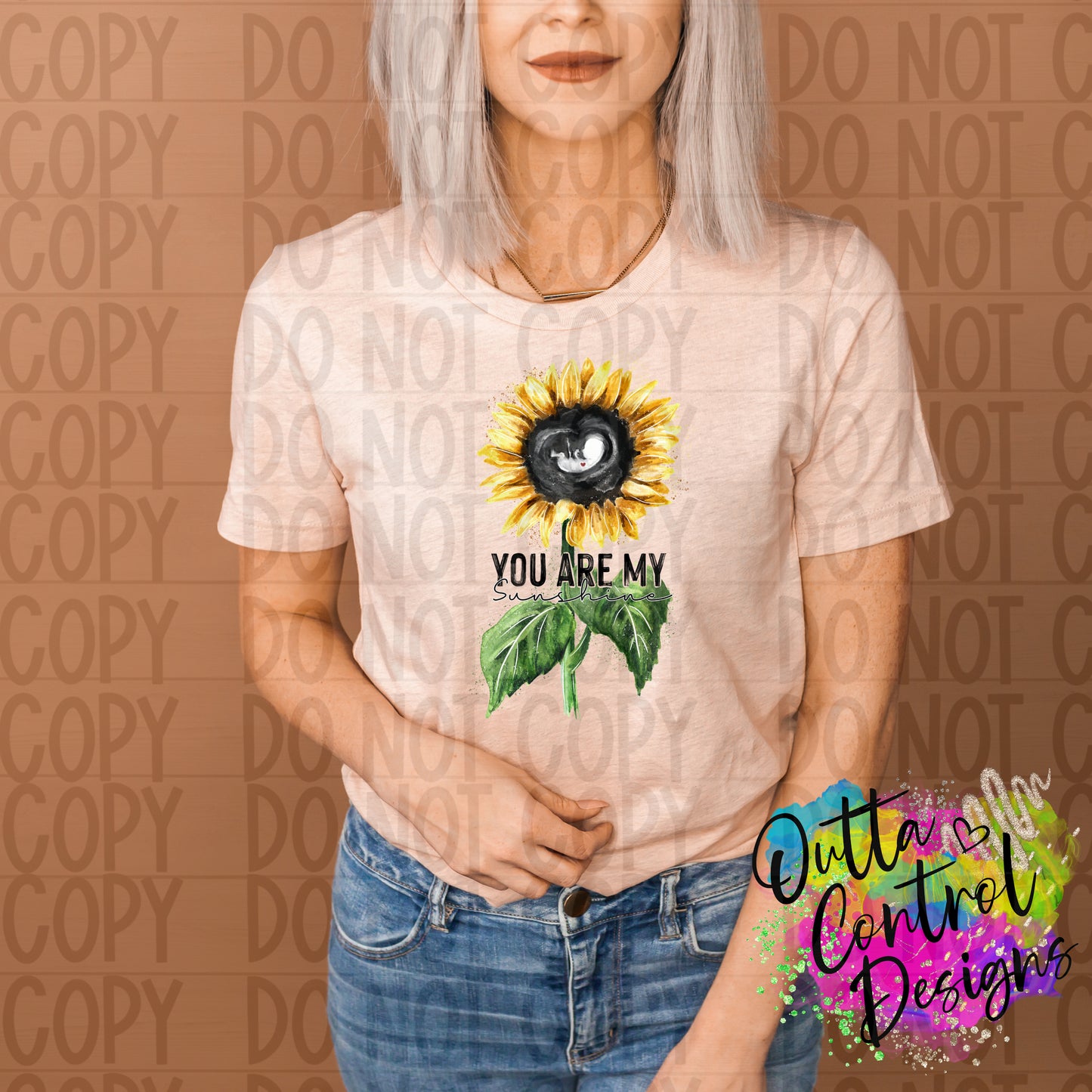 You Are My Sunshine Ready To Press Sublimation and DTF Transfer