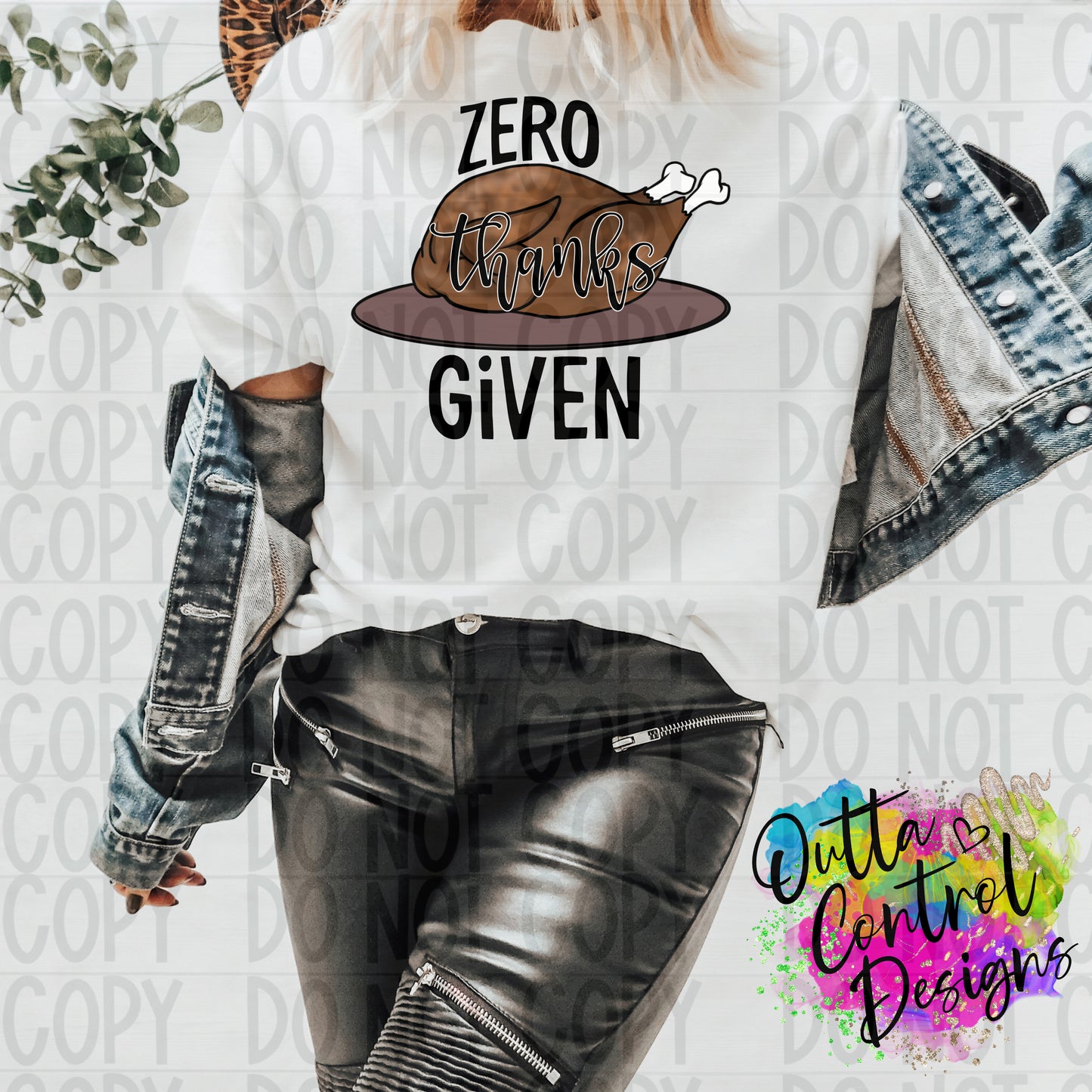 Zero Thanks Given Ready To Press Sublimation and DTF Transfer